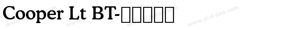 Cooper Lt BT字体转换